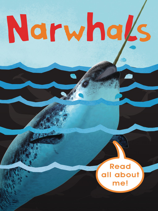 Title details for Narwhals by Camilla de la Bédoyère - Available